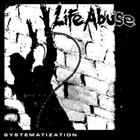 Life Abuse - Systematization LP